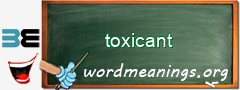 WordMeaning blackboard for toxicant